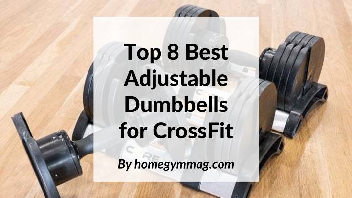 best adjustable dumbbells for CrossFit