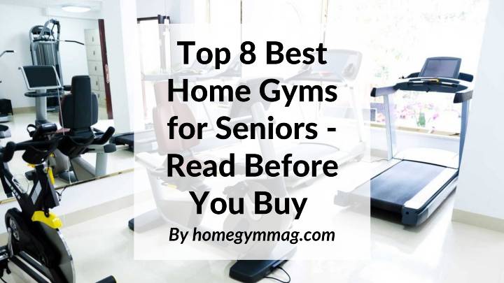 best home gyms for seniors