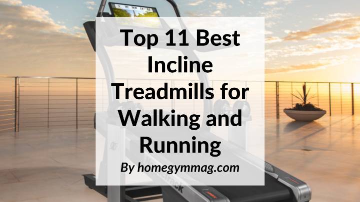 best incline treadmills