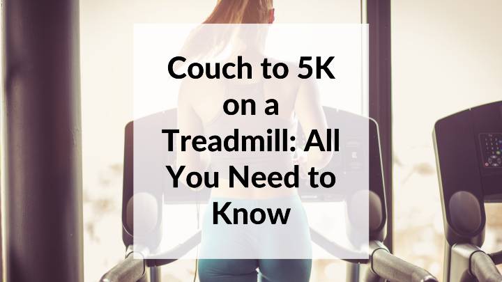 Couch to 5K on a Treadmill