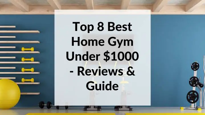 best home gym under $1000