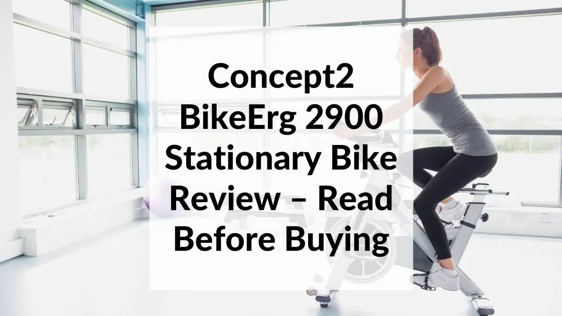 Concept2 BikeErg 2900 Stationary Bike Review – Read Before Buying